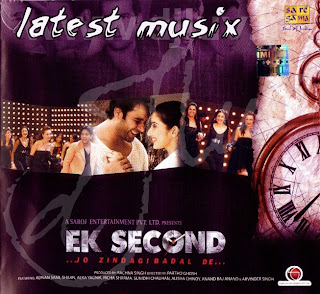 Download Ek Second Hindi Movie MP3 Songs