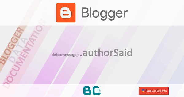 Blogger - data:messages.authorSaid