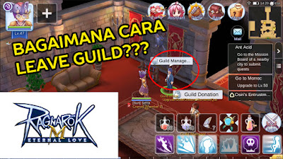 Bagaimana Cara Keluar Dari Guild??? - Ragnarok M: Eternal Love - Indonesia