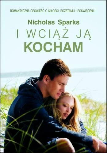 I wciąż ją kocham - Nicholas Sparks