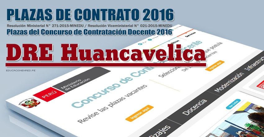 DRE Huancavelica: Plazas Vacantes Contrato Docente 2016 (.PDF) www.drehuancavelica.gob.pe