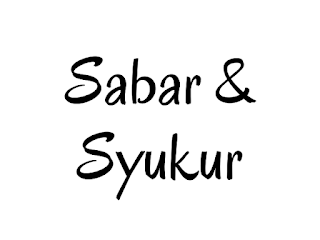 Sabar & Syukur