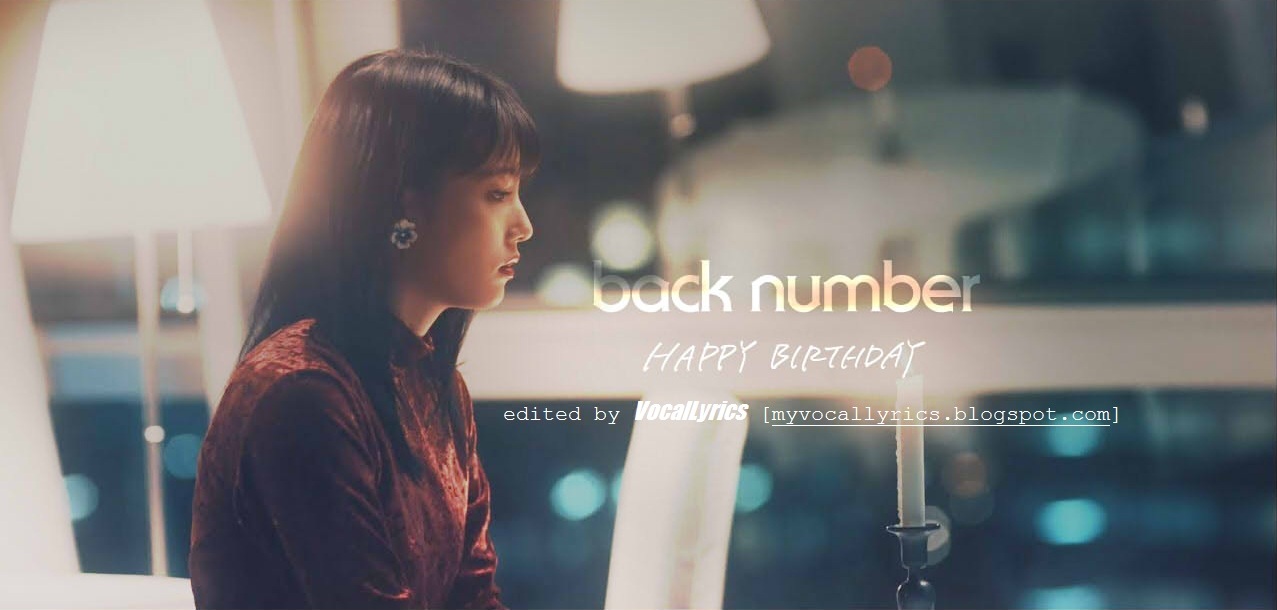 Happy Birthday Back Number Lirik Lagu Kpop