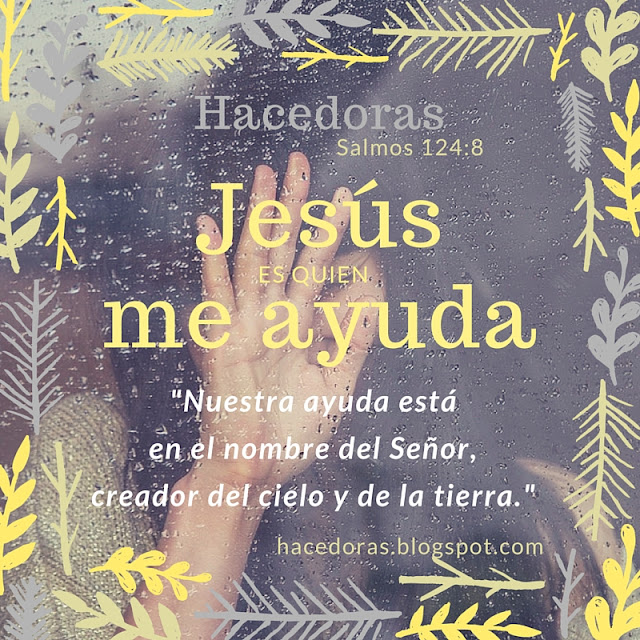 Jesús es quien me ayuda