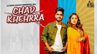 CHAD KHEHRA LYRICS – Jatinder Dhiman