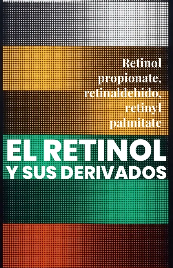 Retinol y sus derivados