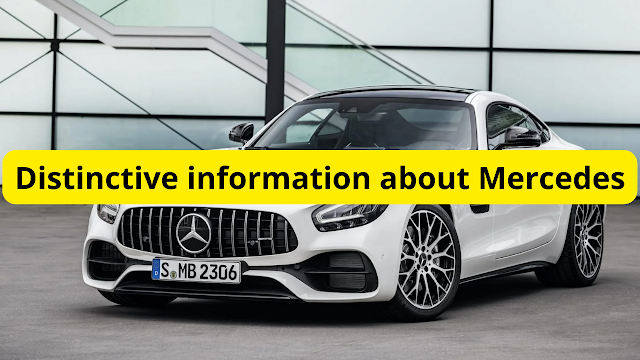 Distinctive information about Mercedes