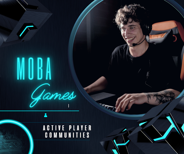 MOBA Games with the most active player communities