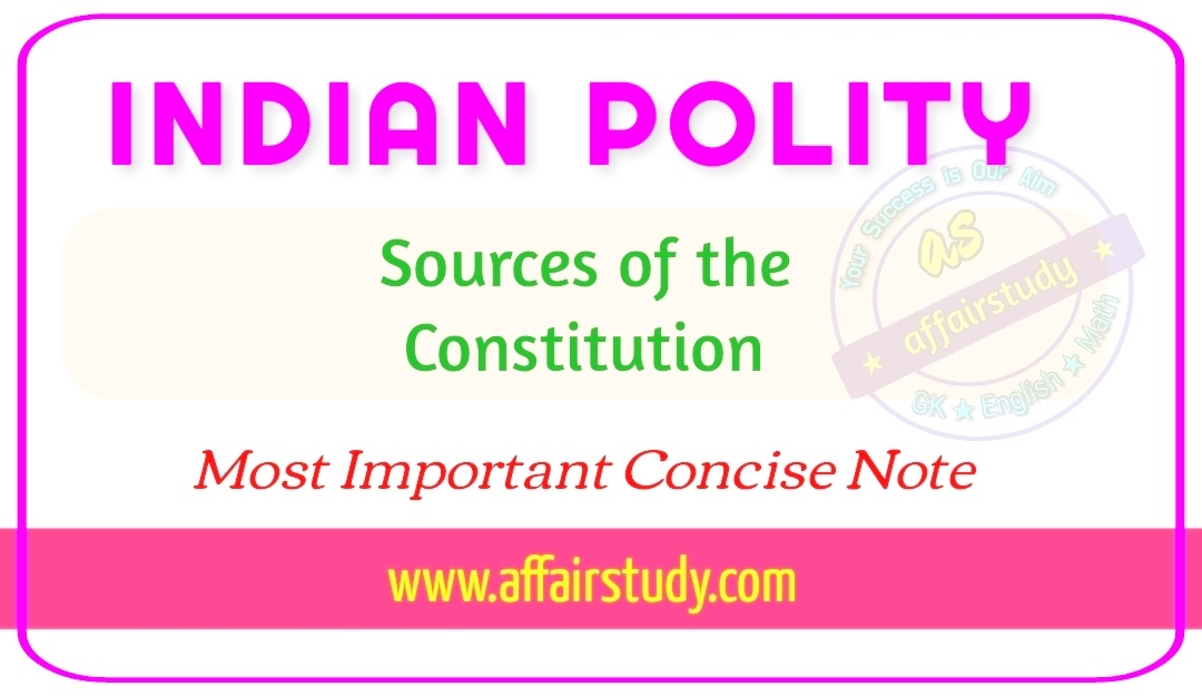 Sources of the Indian Constition