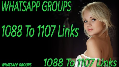 WHATSAPP GROUPS 1088 To 1107 (Adult Funny) And Much Much More LINKS 2020