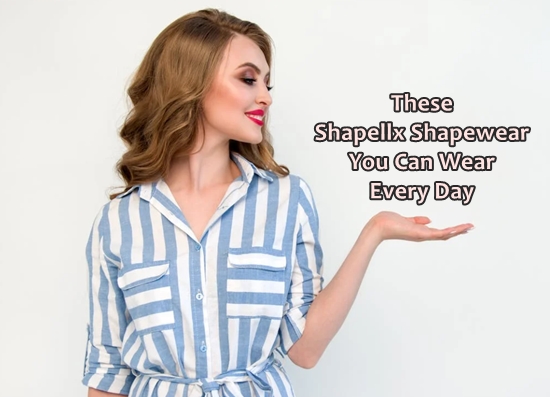 These Shapellx Shapewear You Can Wear Every Day
