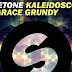 Vicetone - "Kaleidoscope" ft. Grace Grundy