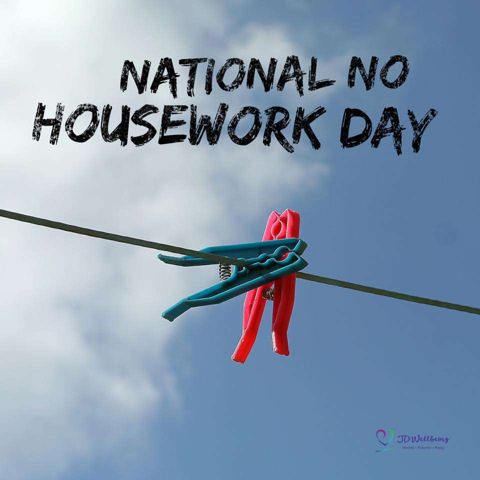 National No Housework Day Wishes pics free download