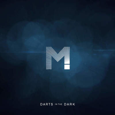 MAGIC! - Darts In The Dark Lyrics