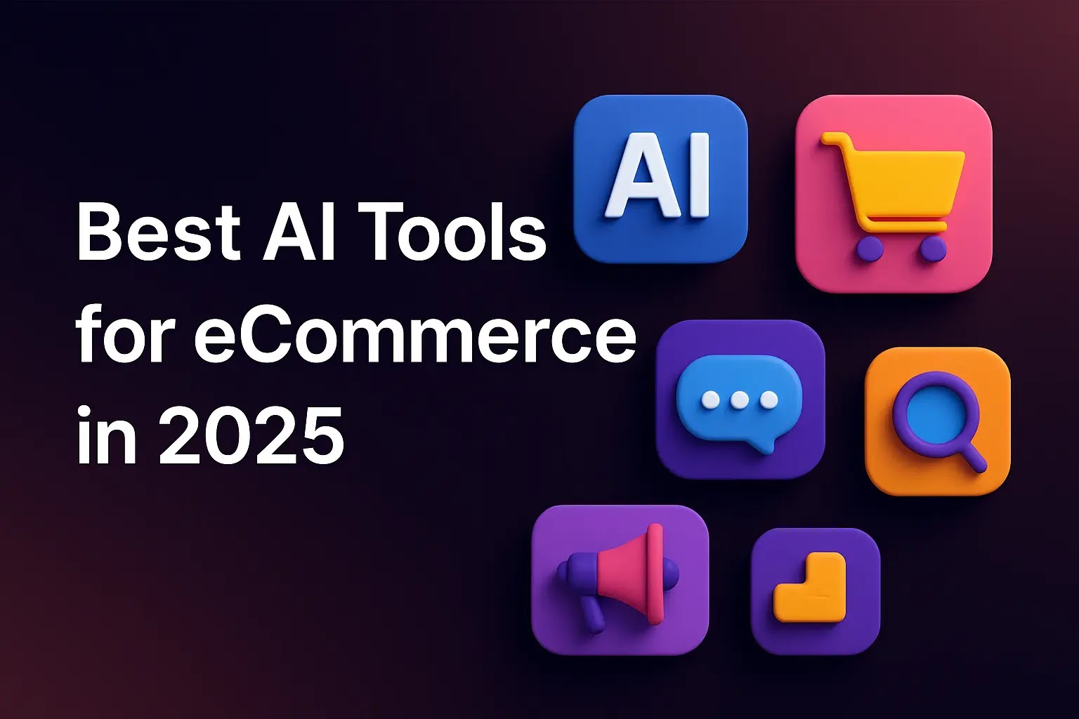 Best AI Tools for eCommerce in 2025