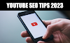 YouTube SEO Tips 2023