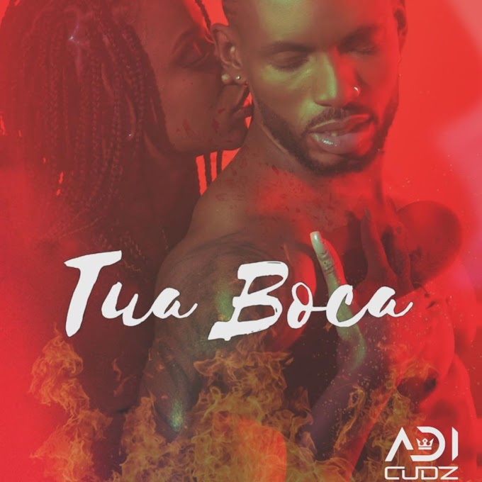 Adi Cudz - Tua Boca (Kizomba/Zouk) [Baixar Música] • Tio Bumba Produções