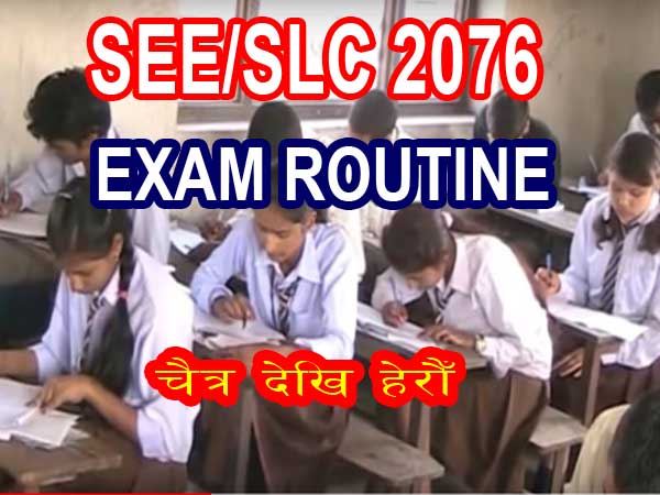 SEE Exam routine 2076- SEE/SLC Exam Routine 2076 published 