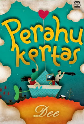 Download Gratis Novel Perahu Kertas  Download e-Book Gratis