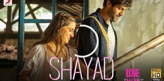 Shayad Lyrics - Love Aaj Kal Arijit Singh Karthik saara | lyricsboysbollywood