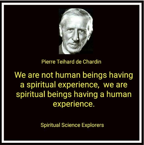 Spiritual and Science - The Hyperphysics of Pierre Teilhard de Chardin