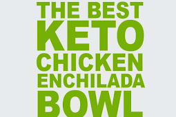 Keto Chicken Enchilada Bowl