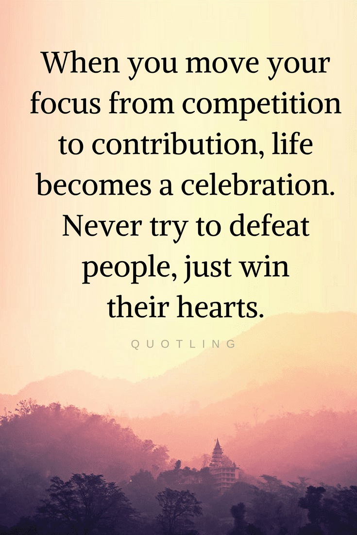 Competition Quotes, Contribution Quotes, Winning People Quotes, 