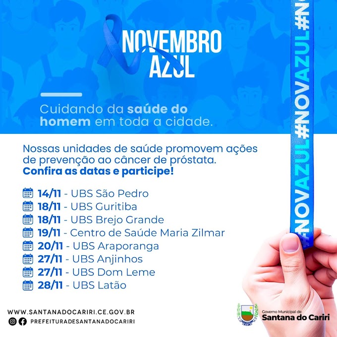Santana do Cariri - Novembro Azul: Cuidando da Saúde do Homem em toda a cidade!