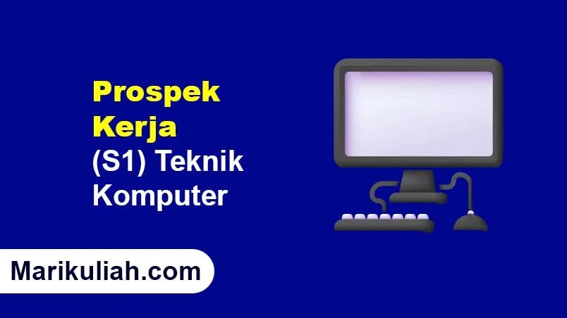 Prospek Kerja Teknik Komputer
