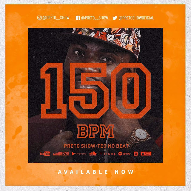 Preto Show  - 150 BPM (Feat. Teo No Beat)