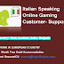 Italian Speaking Online Gaming Customer Support - Bulgaria