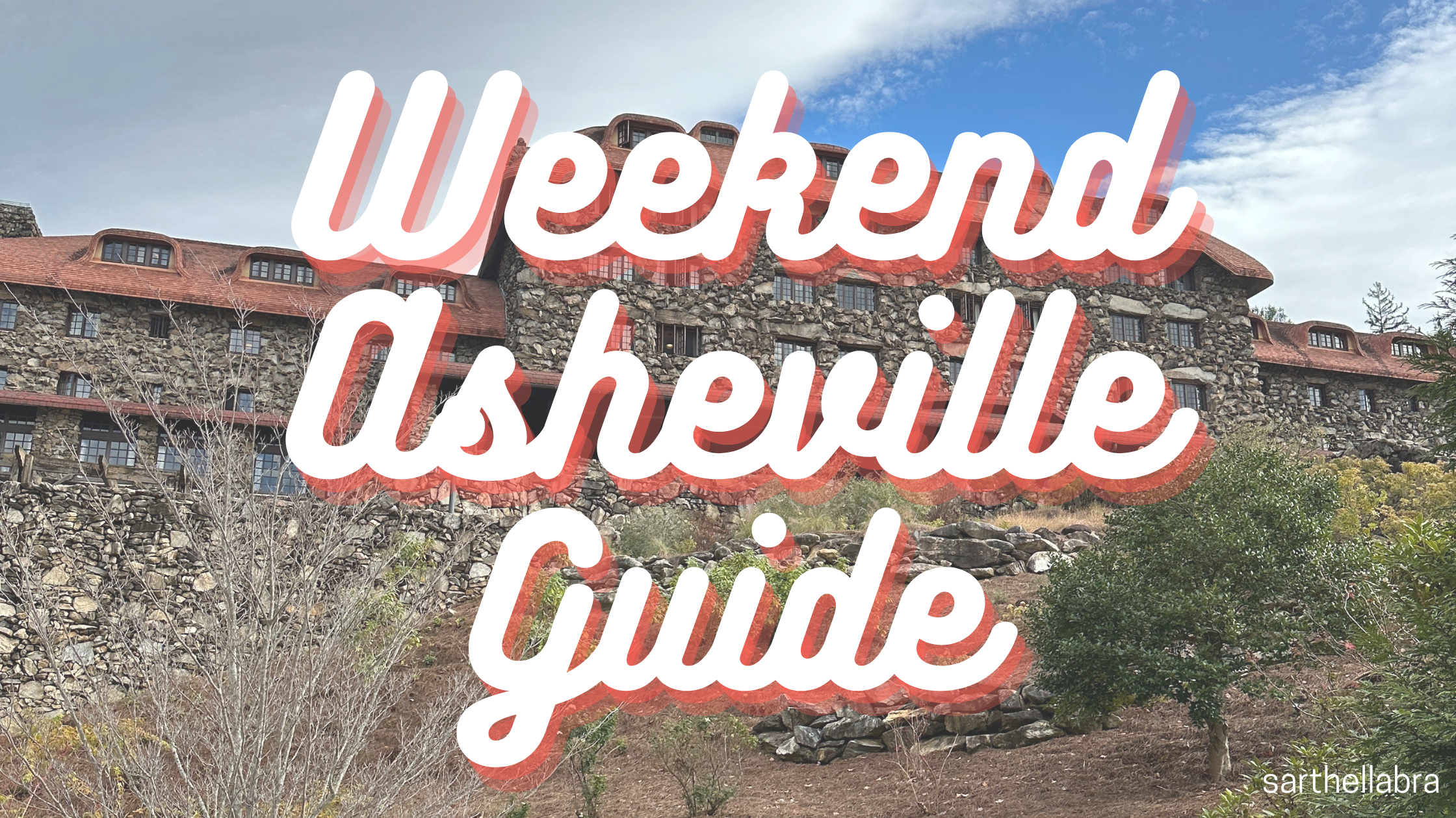 Weekend Asheville Guide