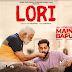 Lori Lyrics - Bir Singh - Main Te Bapu (2022)