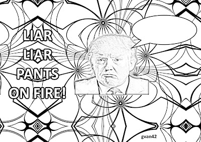 Write Your Own Favorite Trump Lie   In the Cartoon Balloon!   Find More Free Coloring Book Art  by Doing a Google Image Search for gvan42
