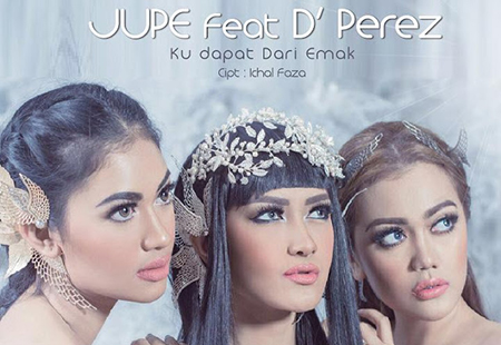 Lirik Lagu Jupe - Ku Dapat Dari Emak (feat D'Perez)