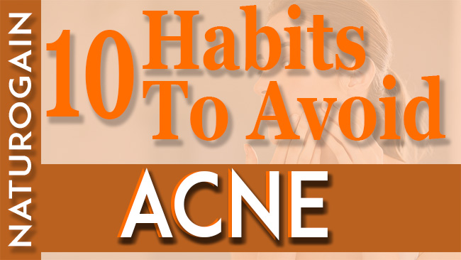 10 habits to avoid acne