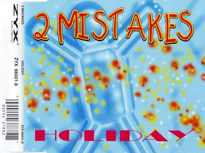 2 Mistakes - Holiday (1995) (CDM) (320 Kbps) (ZYX Music) (ZYX 66031-8)