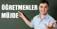 ÖĞretmenlere Müjde