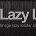 Cara Mudah Mempercepat Loading Blog anda dengan Script jQuery LazyLoad