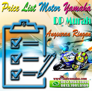 Price List Kredit Motor Yamaha 2018