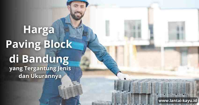 Harga paving block bandung