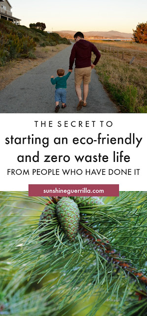 the secret to starting an eco-friendly and zero-waste life from people who have done it