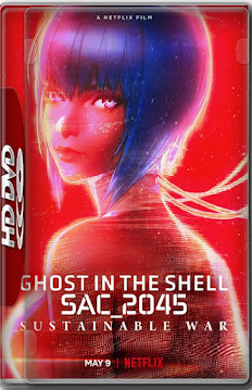 Ghost In The Shell SAC_2045 2022 CUSTOMHD NTSC Dual Latino 5.1
