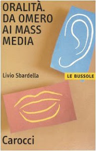 Oralità. Da Omero ai mass media