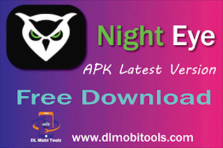 Night Eye APK Latest Version download Night Eye APK Download