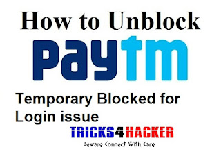 Paytm Temporary Blocked for Login issue