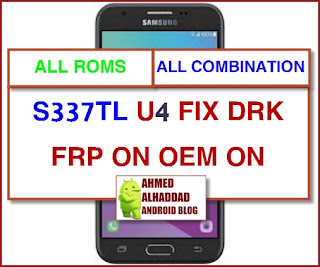 ROM S337TL STOCK SM-S337TL combination S337TL كومبنيشن S337TL فلاشة اصلاح S337TL فلاشة SM-S337TL روم S337TL FIX DRK S337TL