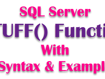 SQL Server  STUFF() Function With Syntax and Example