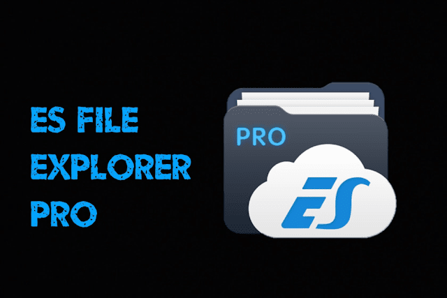 Es file Explorer pro free Download