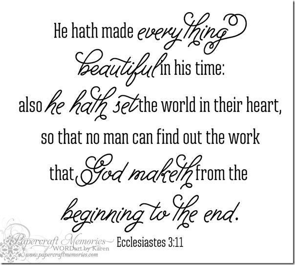 Ecclesiastes 3:11 Wordart by Karen for WAW personal use